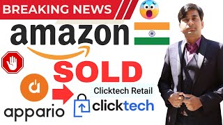 Amazon India’s Largest Seller Appario Sold to Clicktech | Attention for Online Sellers | Business