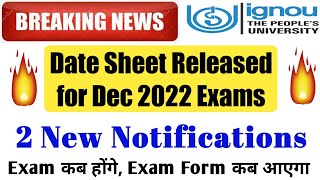 [ Breaking News ] ignou Date Sheet for December 2022 Exams, Big Changes in Schedule By TIPS GURU