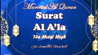 Al Quran Surat Al A'la (The Most High) | Lantunan Ayat Al Quran