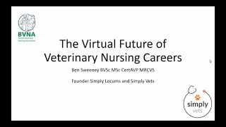 The Virtual Future of Veterinary Nursing Careers - 1st July 2020