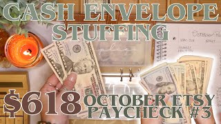 $618 Cash Envelope Stuffing | Etsy Paycheck #3 + Venting!! | 25 Year Old Budgets