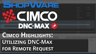 Cimco DNC Max Remote Request Overview