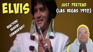 FIRST TIME WATCH REACTION: Elvis Presley - Just Pretend (LIVE 1970)