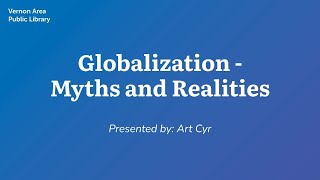 Globalization – Myths and Realities