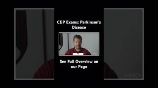 C&P Exams: Parkinson's Disease