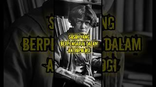 Fakta Margaret Mead | Antropologi yang sangat berpengaruh #shortvideo