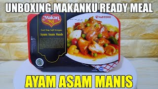 Unboxing (BUKAN REVIEW) MakanKu Ready Meal: Ayam Asam Manis