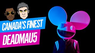 Canada's Finest: Deadmau5