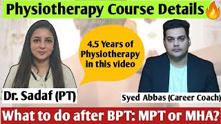 Physiotherapy Course Details | What To Do After BPT? MHA or MPT?