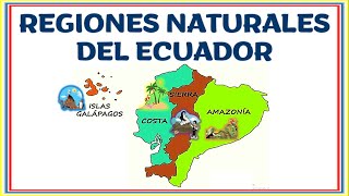 REGIONES 🇪🇨 🥰 NATURALES  DEL ECUADOR