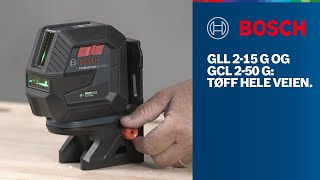 Bosch Professional GLL 2-15 G og GCL 2-50 G: Tøff hele veien