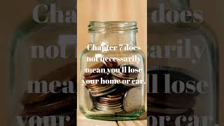 Chapter 7 Bankruptcy: Protecting Your Home and Car