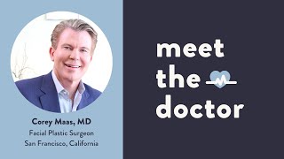 Corey Maas, MD - Facial Plastic Surgeon in San Francisco, California