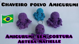 Polvo Amigurumi Chaveiro - Amigurumi Sem Costura