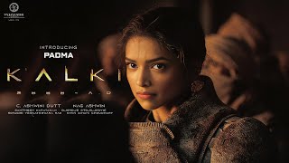 Introducing PADMA -  Kalki 2898 AD | Prabhas | Deepika | Amitabh | Kamal Hassan | Disha