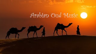 Beautiful Arabian Oud music - Middle Eastern Instrumental Music