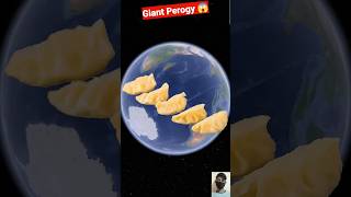 Giant Perogy On Google Earth 😱 #shorts #youtubeshorts #viralshort #momos #shortsfeed