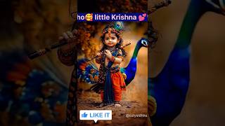 Jay shree Krishna 💕💖🙏 ll little Krishna 💕💖 ll #krishna #shorts #radhakrishna