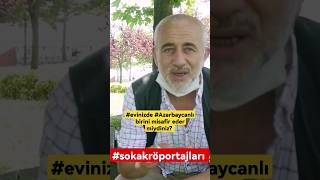 #evinizde #Azerbaycanlı birini misafir eder miydiniz? #sokakröportajları #İstanbul #Türkiye #Bakü