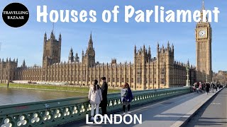 🌎 Visiting the Houses of Parliament | Palace of Westminster | London | UK