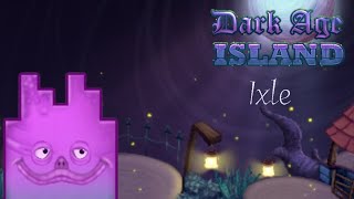 What if: Ixle on Dark age island