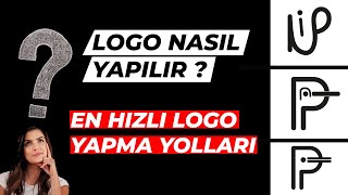 LOGO NASIL YAPILIR ? (KENDİ LOGONU KENDİN YAP !)