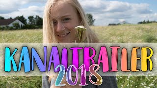 KANALTRAILER 2018 - DAS BIN ICH | KindOfJessi