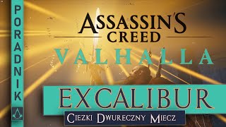 Excalibur | Jak zdobyć? | Valhalla | PORADNIK | Assassin's Creed | Skarby Brytanii | Mityczny Miecz