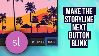 Create a blinking Next button in Storyline