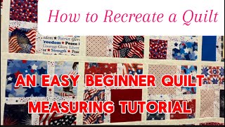 How to Recreate a Quilt A Beginner’s Easy Guide to Measurements