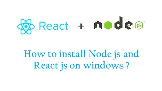 How to install React JS on Windows | How to install Node JS on Windows | React JS Installation