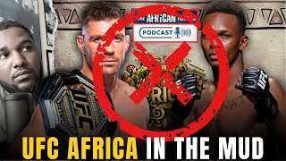 UFC Africa Will Never Happen? | Bad week For Manel Kape | TAF Podcast EP 45