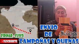 ENVIO DE ZAMPOÑAS Y QUENAS - ESPINAR, CUSCO - TIENDA INSTRUMENTOS JOLUARGA