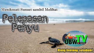 MENIKMATI SUNSET DI PANTAI PENYU UJUNG GENTENG - SUKABUMI