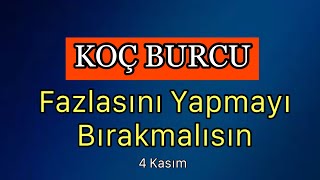 Koç Burcu 4 Kasım - 10 Kasım Burç Yorumları