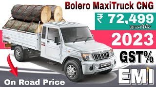 New Bolero MaxiTruck Plus Bs6 CNG Price | In Price | 72,499 ₹ डाउनपेमेंट