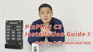 PixPilot C3 Installation Guide ③--Software Calibra