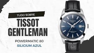 Demonstração Relógio Tissot Gentleman Powermatic 80 Silicium Azul T127.407.16.041.01