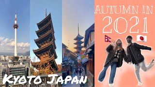 Kyoto ,Japan Vlog(Let's travel with us)//Beautiful Kyoto//Autumn 🍁🍂2021🇳🇵🇯🇵VLOG12