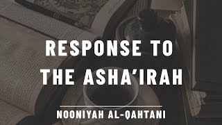 Response to the Asha'irah | Nooniyah al-Qahtani