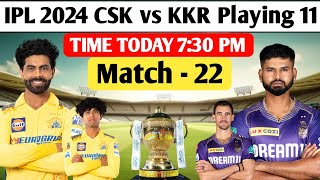 IPL 2024: Chennai vs Kolkata Playing 11 | CSK vs KKR 2024 Playing 11 | kkr vs csk IPL 2024