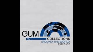 Mo Li Hua - GUM COLLECTIONS (GUM) - GUM-7082 - AROUND THE WORLD VOL. 1 - FAR EAST