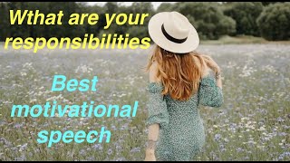 What are your responsibilities!!! best motivational video mast watch