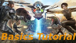 ARK: Survival of the Fittest Basics Tutorial (For New Players!!!)