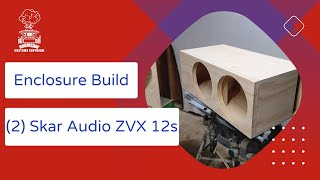 (2) SKAR AUDIO ZVX 12s SUBWOOFER ENCLOSURE | BASS BOX | BIG BASS | HOW TO BUILD BOX | CLEAN | LOOK |