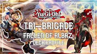 YU-GI-OH! TRI-BRIGADE FT. FALLEN OF ALBAZ DECK PROFILE! (JANUARY 2022)