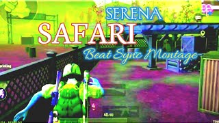 Serena Safari Best Beat Sync Montage// Pubg Mobile Lite Aj Gaming...