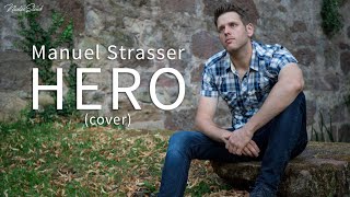 Hero - Enrique Iglesias ( Cover par Manuel Strasser )