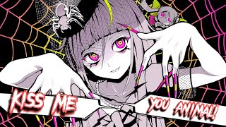 【NIGHTCORE】- Kiss Me You Animal - (FEMALE VERSION) (Coreline)/Sped Up