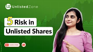 5 Risks in Unlisted Shares | Watch Now If You Invest in Pre-IPO Shares